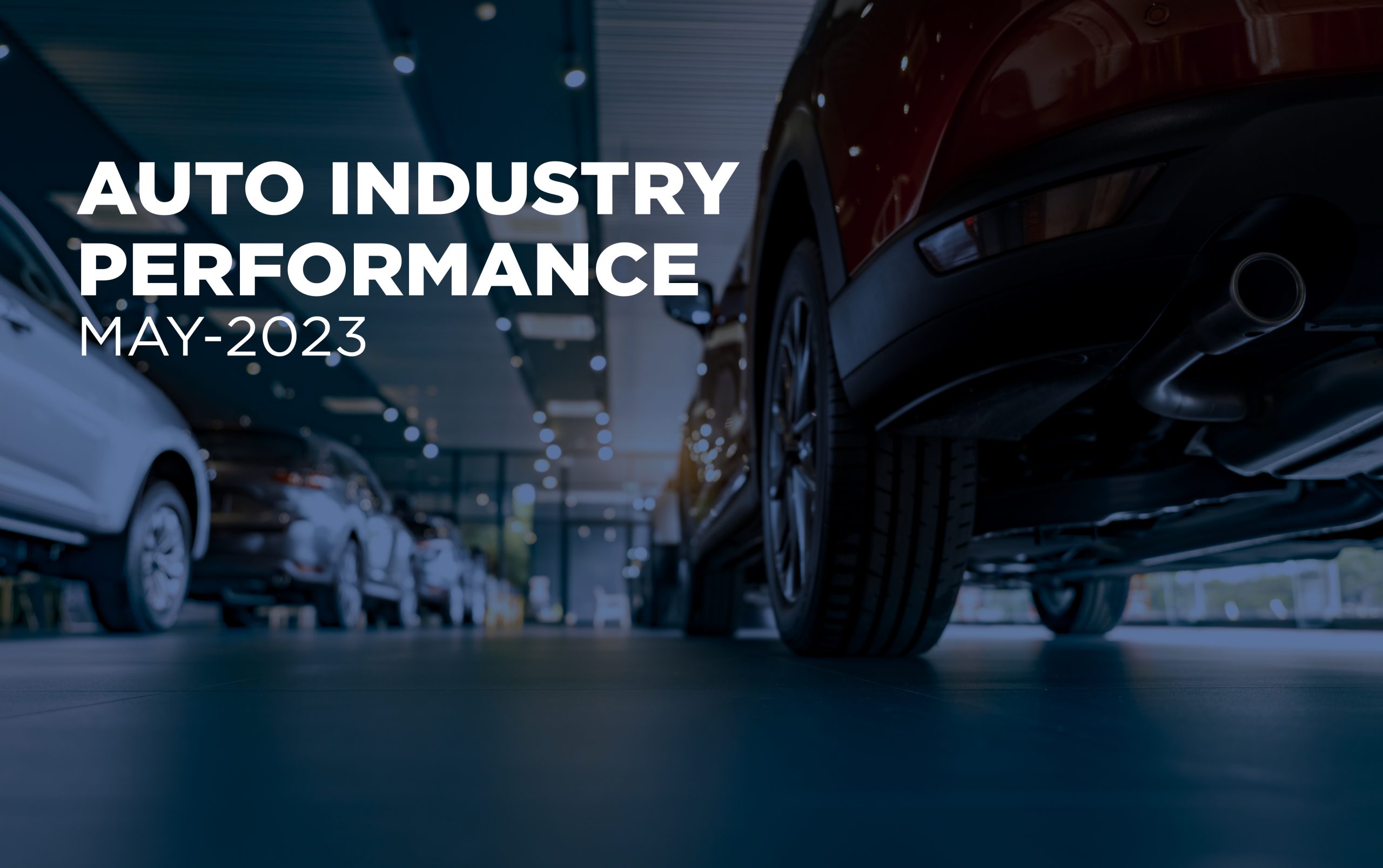 Auto Industry Performance of May-2023 | World Auto Forum